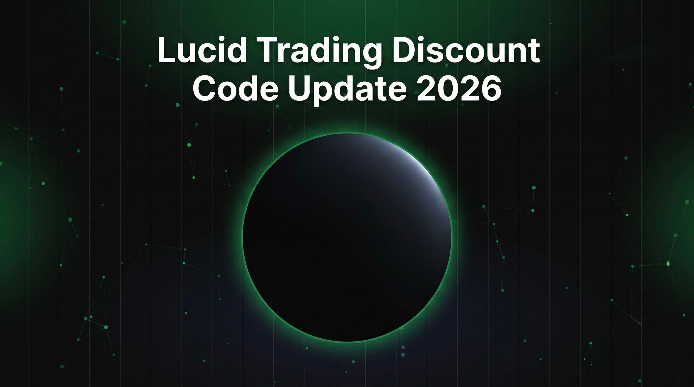Lucid Trading Discount Code 2026